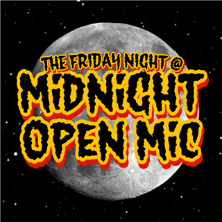 Midnight Open Mic